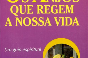 Os Anjos Que Regem A Nossa Vida