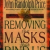 Removing the Masks That Bind Us