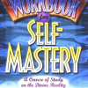 The Workbook for Self-Mastery